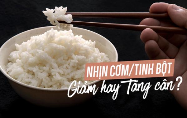 Không ăn tinh bột để giảm cân, giữ dáng: Trào lưu làm đẹp hay phá hoại nhan sắc và sức khoẻ? - 0