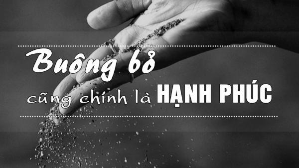 10 điều cố chấp trong đời bạn nên học cách để buông bỏ - 0