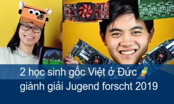 42 1 Hai Hoc Sinh Goc Viet Gianh Giai Jugend Forscht 2019 Tai Duc