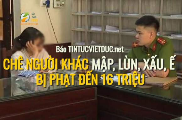 42 1 Tu Hom Nay 17 Che Nguoi Khac Map Lun Xau E Phai Boi Thuong Den 16 Trieu