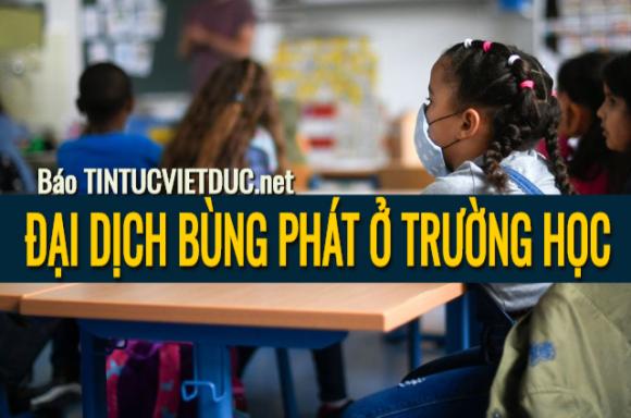 42 1 Ke Ho Chong Dich Khien Covid 19 Bung Phat Trong Cac Truong Hoc Tren Khap Nuoc Duc