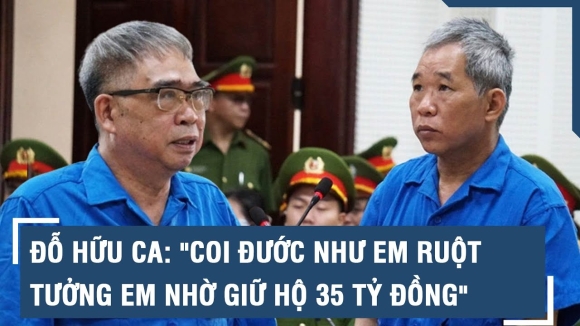 1 Do Huu Ca Coi Duoc Nhu Em Ruot Tuong Em Nho Giu Ho 35 Ty Dong