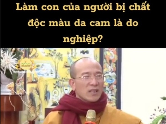 1 Dai Duc Thich Truc Thai Minh Phai Lam Con Cua Ong Bo Nhiem Chat Doc Da Cam Dioxin La Do Ac Nghiep