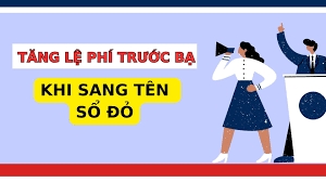 1 Se Tang Le Phi Truoc Ba Khi Sang Ten So Do