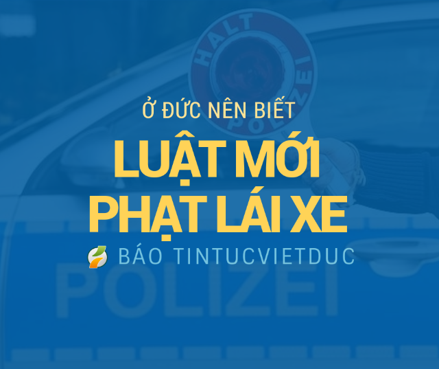 luat moi phat lai xe o duc 640