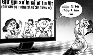 Muốn giữ gìn sự trong sáng của Tiếng Việt cần bắt đầu từ đâu?