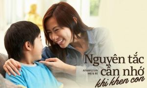 3 KHÔNG khi khen ngợi trẻ và những cách khen con tốt hơn vạn lần câu kinh điển...