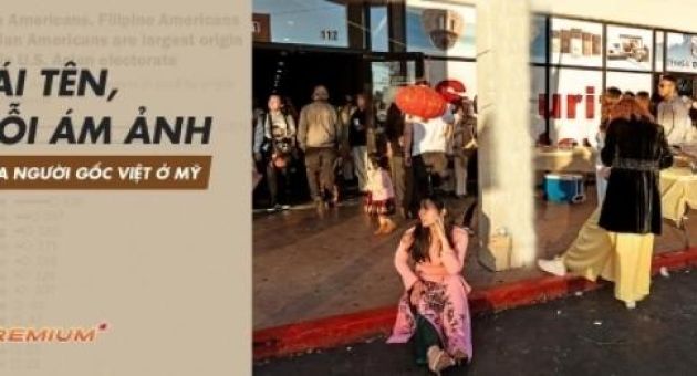 Cái tên, nỗi ám ảnh của người gốc Việt ở Mỹ