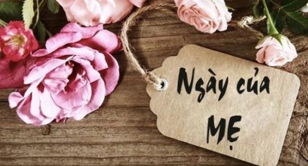 Những lời chúc ý nghĩa và ấn tượng nhất dành tặng mẹ yêu nhân Ngày của Mẹ