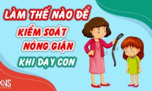 Kiểm soát cơn giận khi phạt trẻ