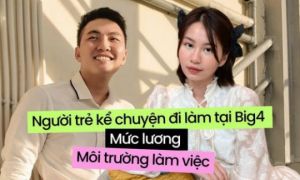 Du học sinh Việt kể chuyện đi làm tại Big4: Lương trăm triệu/ tháng nhưng môi...