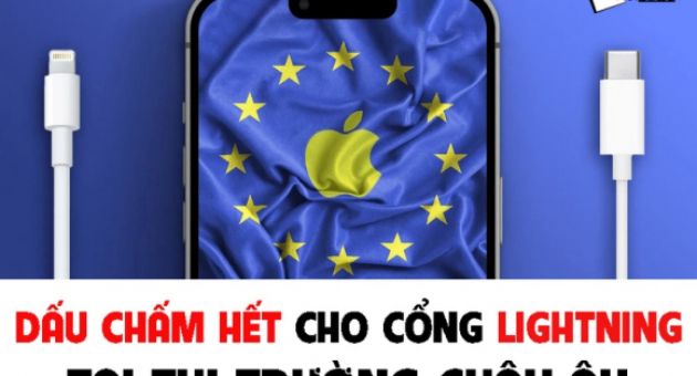 Châu Âu chính thức đặt dấu chấm hết cho cổng Lightning