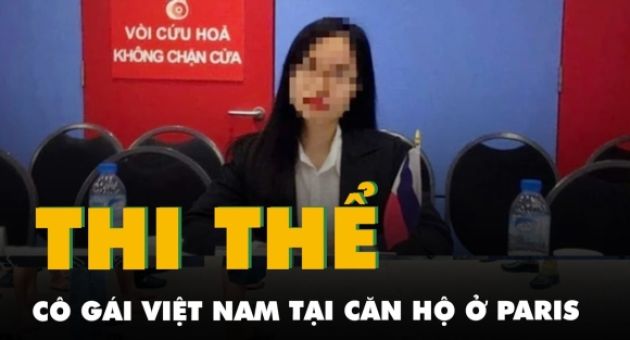Cô gái Việt Nam mất tích gần nửa năm ở châu Âu được phát hiện chết tại căn hộ...