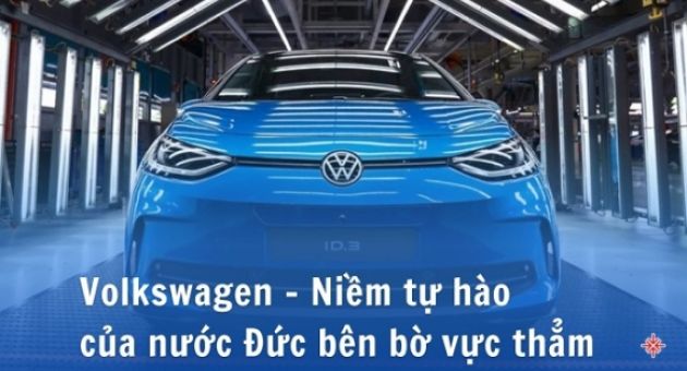 Volkswagen – Niềm tự hào của nước Đức bên bờ vực thẳm, nguy cơ trở thành nhà...